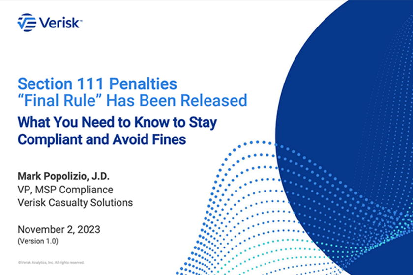 Section 111 Medicare Reporting Penalties 'Final Rule' | Verisk